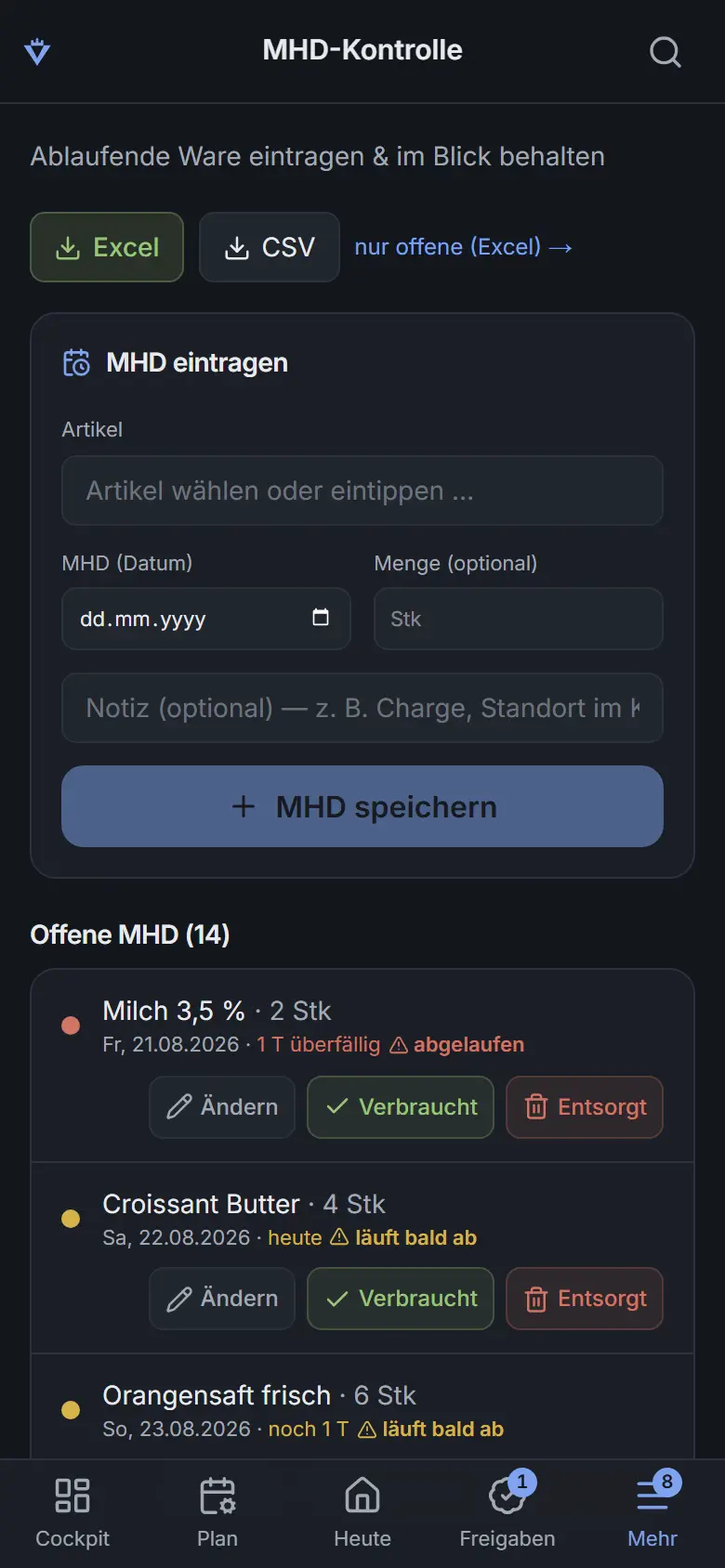 MHD-Kontrolle am Telefon: Eingabefeld für neue Chargen, darunter die offenen Chargen mit Ampelpunkt, Ablaufdatum und den Knöpfen Ändern, Verbraucht und Entsorgt — eine Zeile steht rot auf »abgelaufen«, zwei gelb auf »läuft bald ab«.