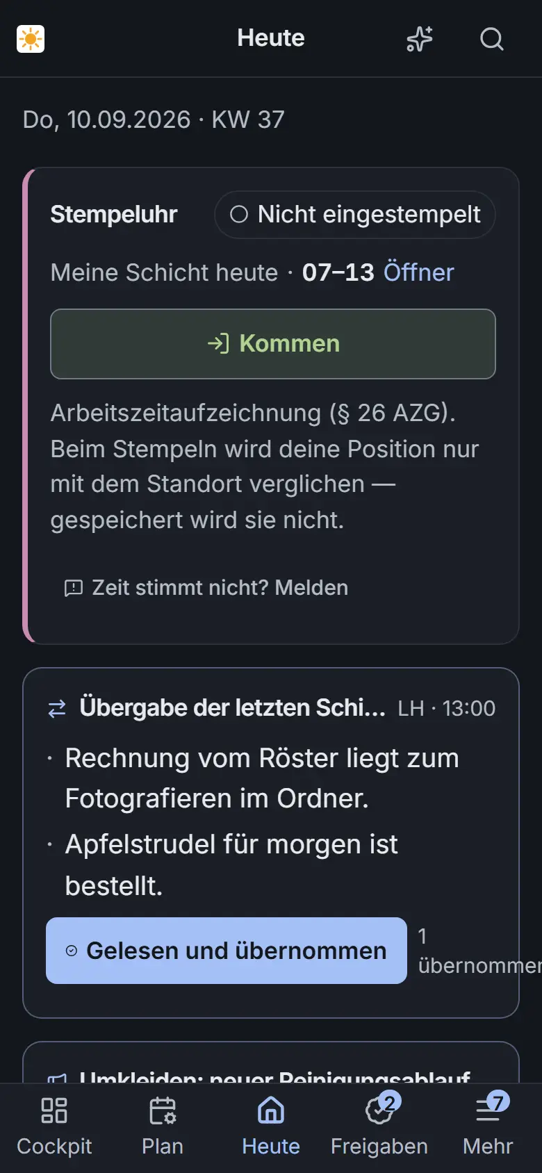 Heute: eigene Schicht, Stempeluhr, was jetzt fällig ist